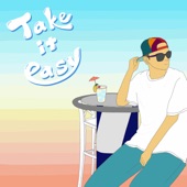 Take it easy artwork