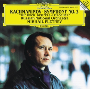 Rachmaninoff: Symphony No. 2 & The Rock, Op. 7