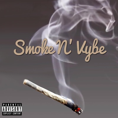 Smoke N' Vybe (feat. St Lewyy) - Single