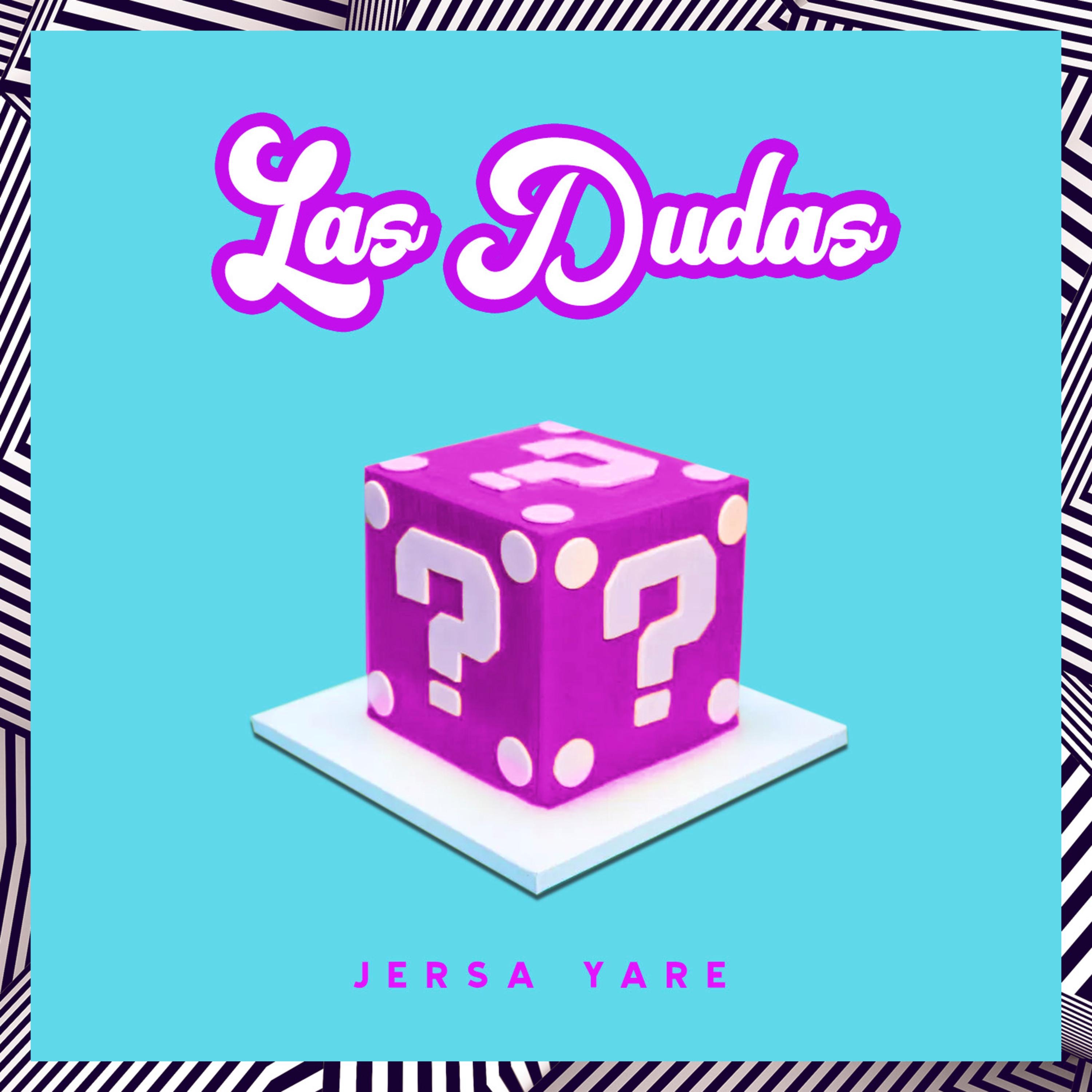 Las Dudas - Single by Jersa Yare album cover