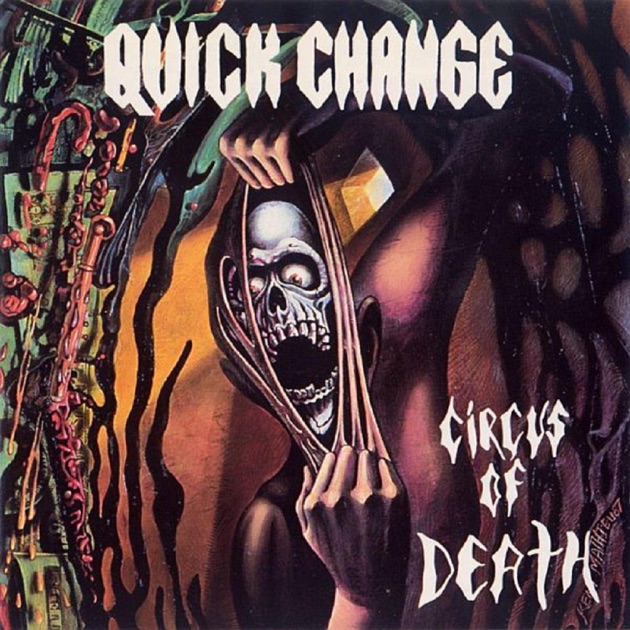 Circus of Death - Album by Quick Change - Apple Music
