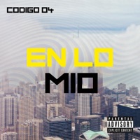 En Lo Mio - Single - Codigo 04