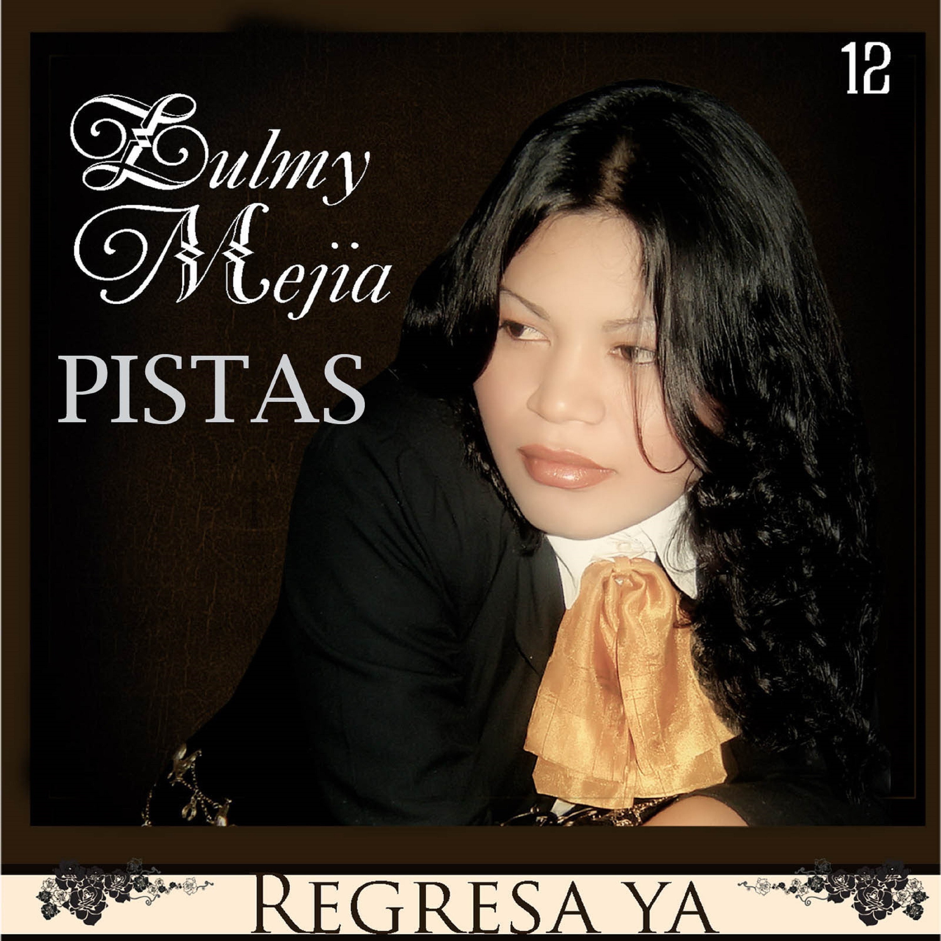 Regresa Ya (Pistas)