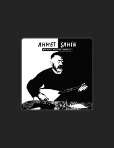 Escucha a Ahmet Şahin, mira videos musicales, lee su biografía, consulta las fechas de las gira y más.