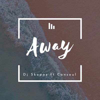 Away (feat. Cansoul) - Single