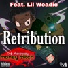 Retribution (feat. Lil Woadie) - Single