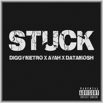 stuck (feat. Ayah & Datamosh) - Single