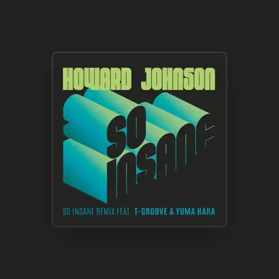 Listen to Howard Johnson, watch music videos, read bio, see tour dates & more!