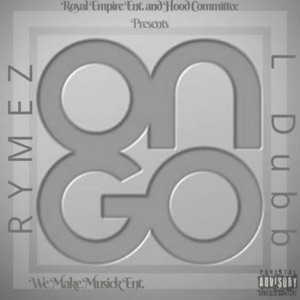 On Go (feat. L Dubb)