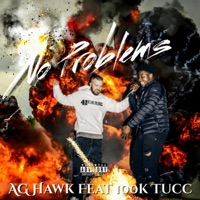 No Problems (feat. 100kTucc) - Single - aGhawk