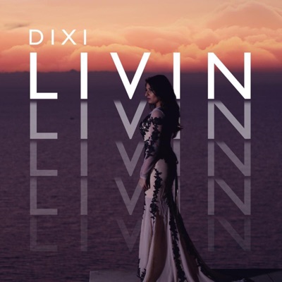 Livin' - Single