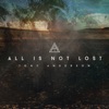 All Is Not Lost - Single