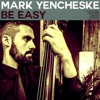 Mark Yencheske - Morning In the Rain