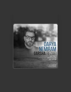 Listen to Garsha Rezaei, watch music videos, read bio, see tour dates & more!