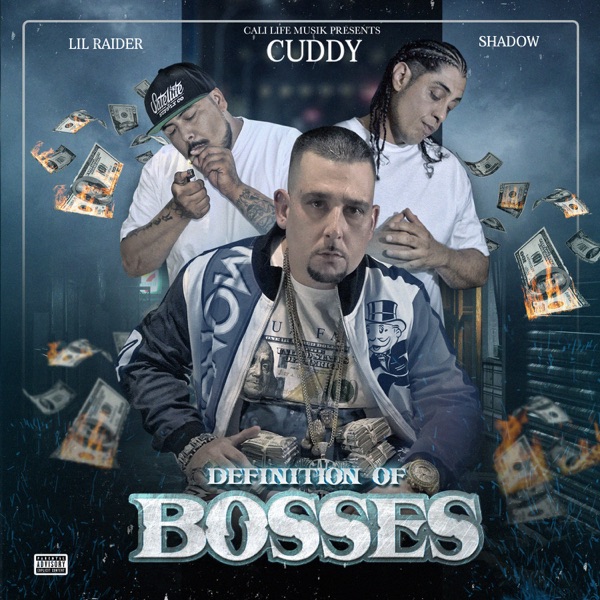 Definition Of  Bosses (feat. Shadow & Lil Raider) - EP