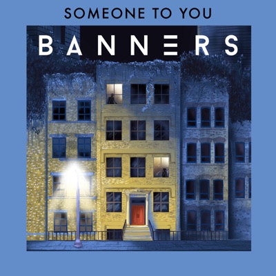 Someone To You (The DJ Mike D Mix) - BANNERS | Shazam