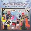 Magyar Karácsony - Hungarian Christmas