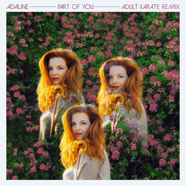 Part of You (Adult Karate Remix) - Single