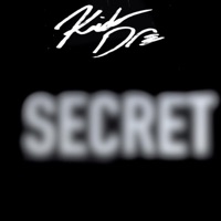 Secret - Single - Kaido Dre