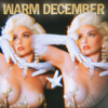 Warm December - Sabrina Claudio