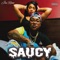 Saucy - Jai Rene lyrics