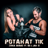 Potahat Tik (feat. 69 & Jah B) - Zvika Brand