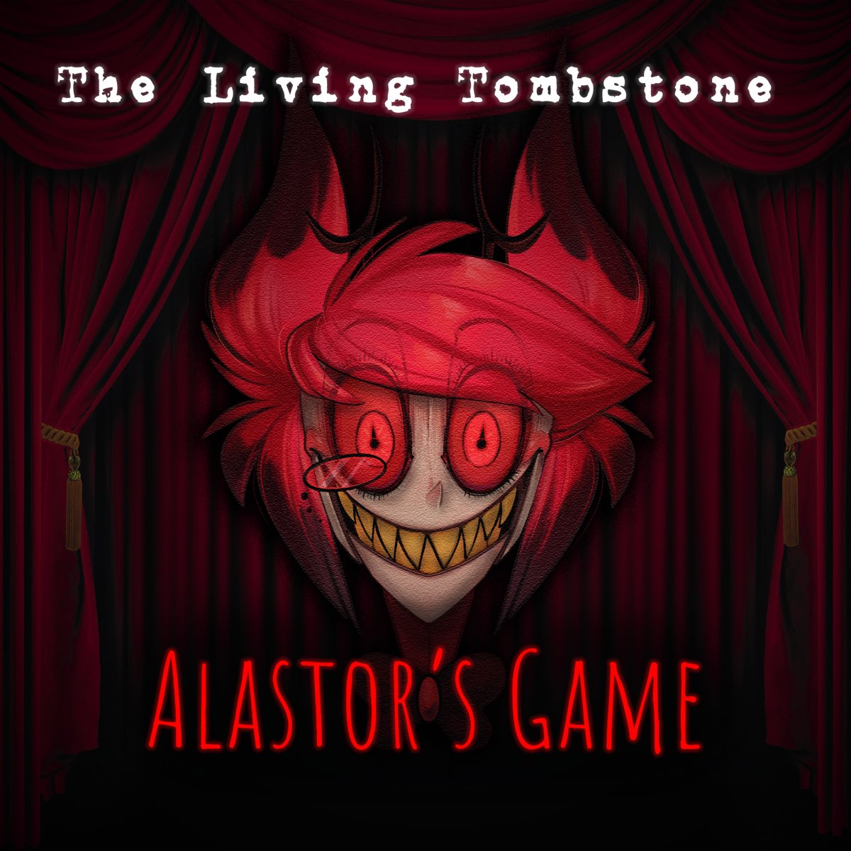 Песня аластора и люцифера на английском. Аластор the Living Tombstone. Alastor game the Living Tombstone. Alastor s game the Living Tombstone. The Living Tombstone текст.
