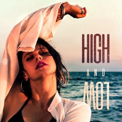 High and Low (feat. Terrõne) - Single