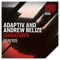 Chinatown - Adaptiv & Andrew Belize lyrics