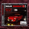 Malas Maneras (feat. Rone 7g & Gese) - Single