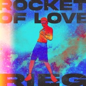 Rieg - Rocket of Love
