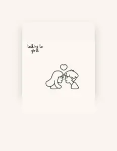 Escucha a talking to girls, mira vídeos musicales, lee la biografía, consulta fechas de giras y mucho más.