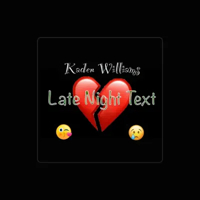 Listen to Kaden Williams, watch music videos, read bio, see tour dates & more!