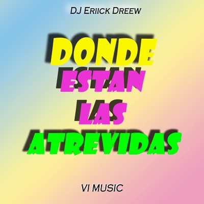 Dónde Están las Atrevidas - Single