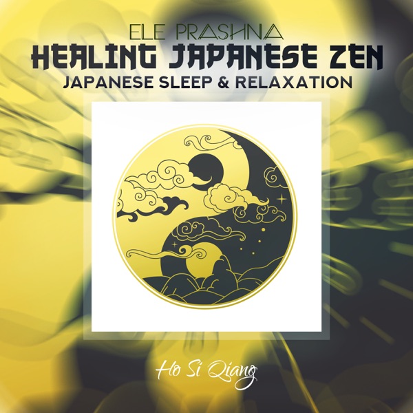 Healing Japanese Zen: Japanese Sleep & Relaxation