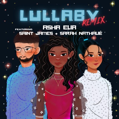 Lullaby (feat. Saint James & Sarah Nathalié) [Remix] - Single
