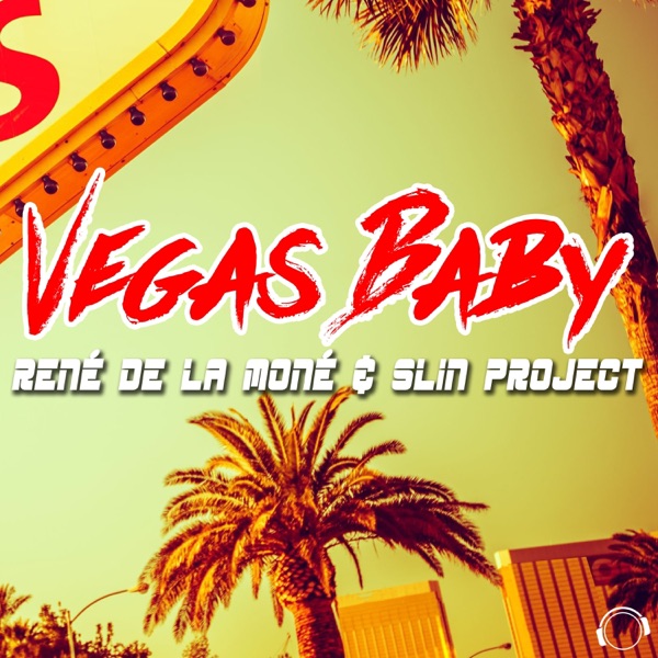 Vegas Baby (Remixes)