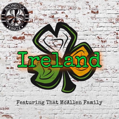 Ireland (feat. That McAllen Family) - Single