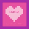 lovesick (feat. Valious & Benoit) - Single