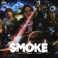 AyoSmoke - Ayoza & Turnt LilThadd