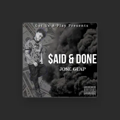 Listen to Jo$e Guap, watch music videos, read bio, see tour dates & more!