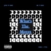 What's the Moves (feat. M.T SMG) - Single