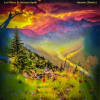 Heaven (Remix) - Single - Lui Piluso & Umraan Syed