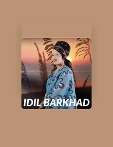 收听 Idil Barkhad、观看音乐视频、阅读小传、查看巡演日期等 ！