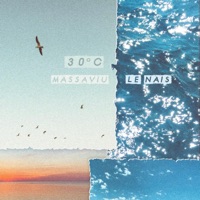 30ºC (feat. Le Nais) - Single - Massaviu