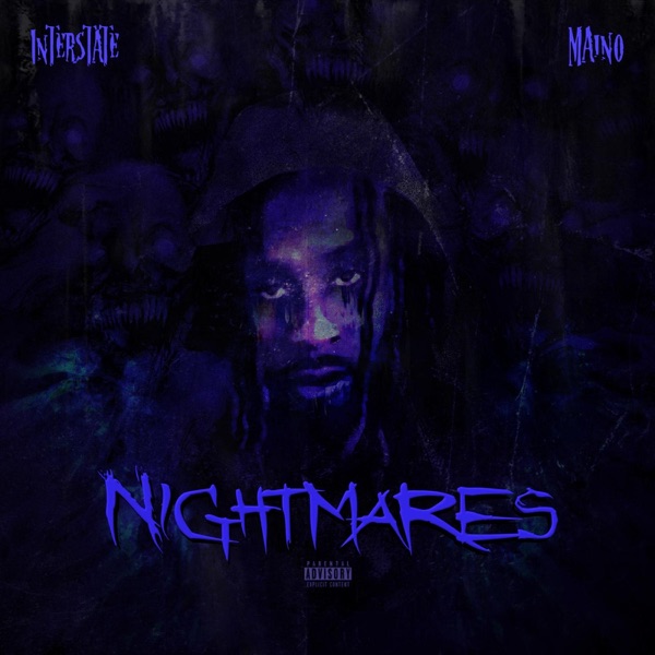 Nightmares (feat. Maino) - Single - Interstate