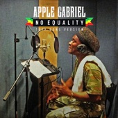 Apple Gabriel - No Equality (Tuff Gong Version)