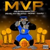 Mvp (feat. Sneakk, Rayven Justice, Prophet & Guapely) - Single