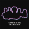 Cassete Pirata - A Próxima Viagem