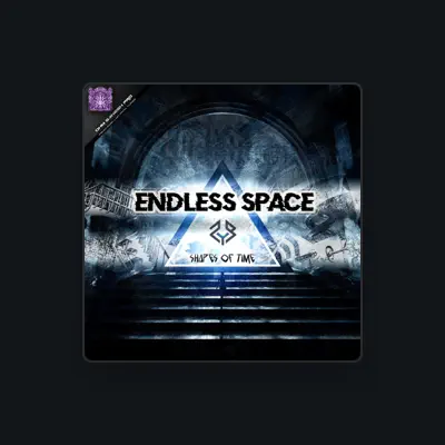 Listen to Endless Space, watch music videos, read bio, see tour dates & more!